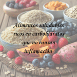 🥦 Carbohidratos que no inflaman: ¿cuáles sí y cuáles no?